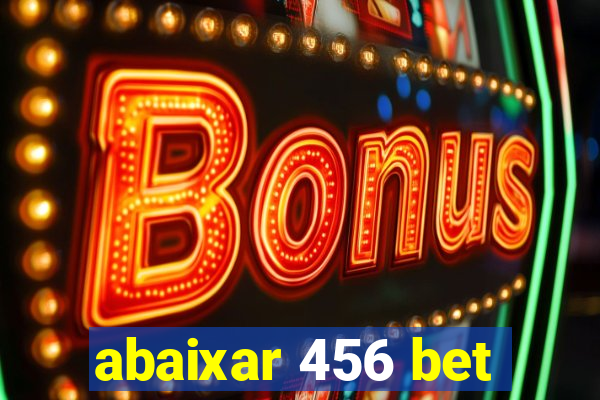 abaixar 456 bet